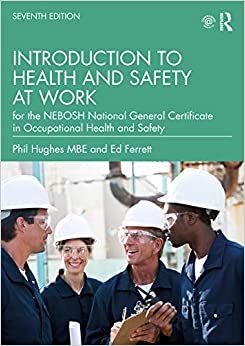 Introduction to Health and Safety at Work: for the NEBOSH National General Certificate in Occupational Health and Safety (7th Edition) - Orginal Pdf